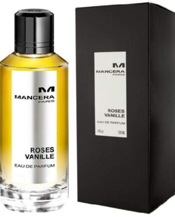 MANCERA ROSES VANILLE 4.2OZ EDP UNISEX